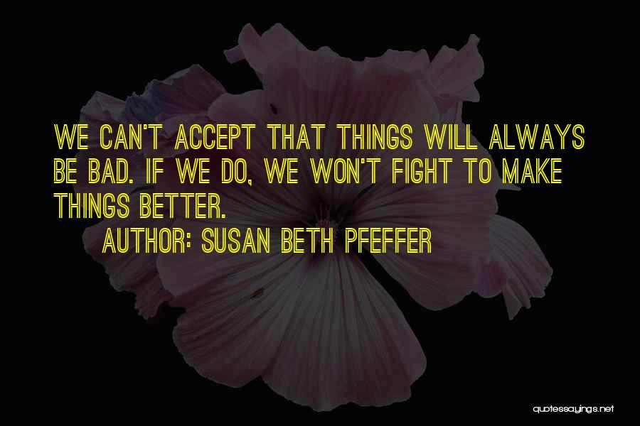 Reier G Rd Quotes By Susan Beth Pfeffer