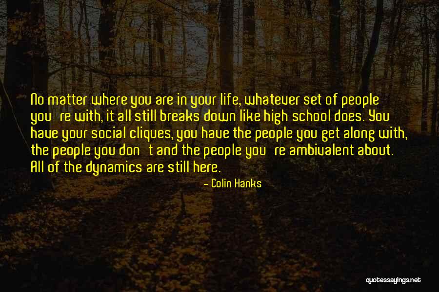 Reierson Minot Quotes By Colin Hanks Reierson Minot Quotes By Colin Hanks