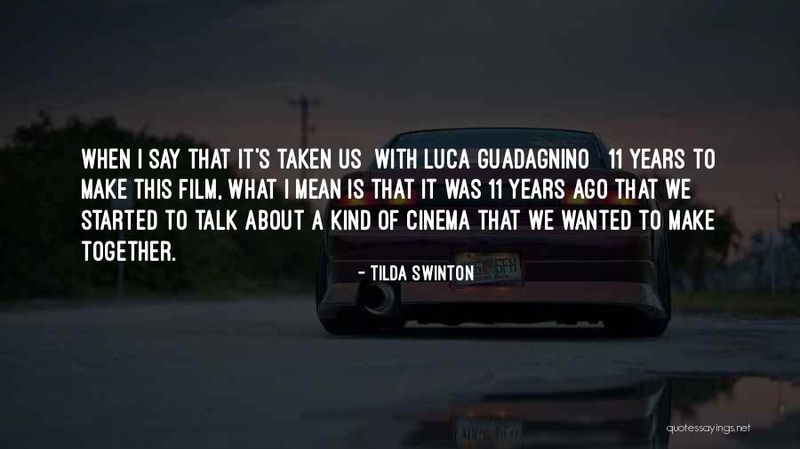 Reierson Minot Quotes By Tilda Swinton Reierson Minot Quotes By Tilda Swinton