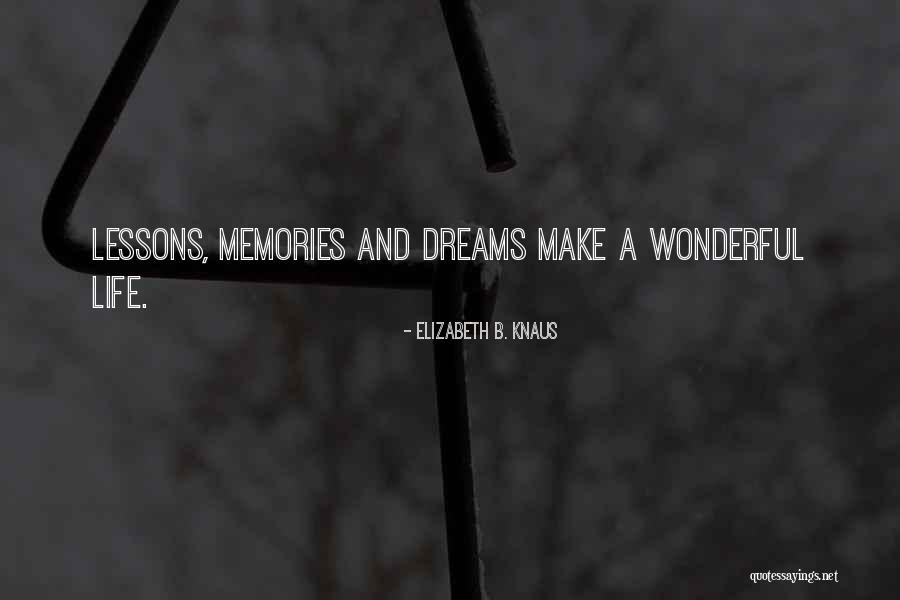 Reifenberg Wilmette Quotes By Elizabeth B. Knaus Reifenberg Wilmette Quotes By Elizabeth B. Knaus