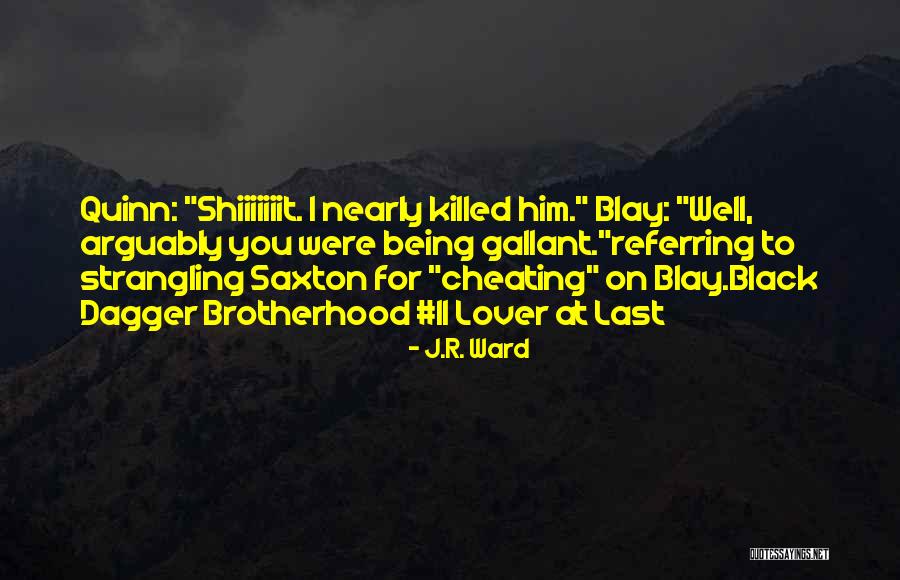 Reifenberg Wilmette Quotes By J.R. Ward Reifenberg Wilmette Quotes By J.R. Ward