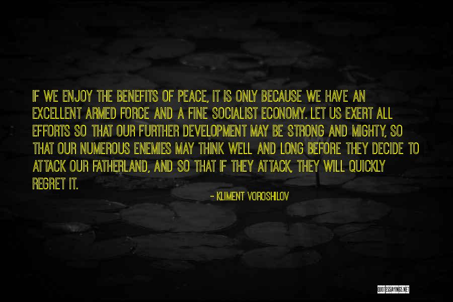 Reifenberg Wilmette Quotes By Kliment Voroshilov Reifenberg Wilmette Quotes By Kliment Voroshilov