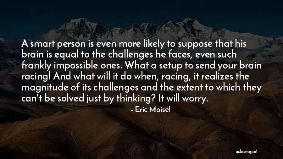 Reiftrifftjung Quotes By Eric Maisel Reiftrifftjung Quotes By Eric Maisel