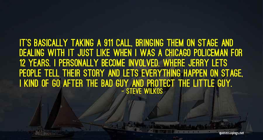 Reign Episode 1 Quotes By Steve Wilkos Reign Episode 1 Quotes By Steve Wilkos