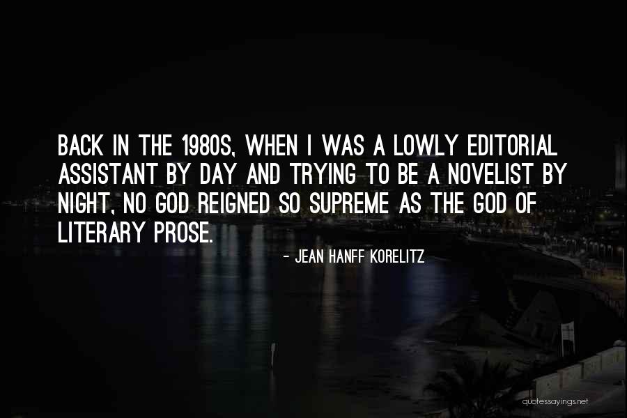 Reigned Supreme Quotes By Jean Hanff Korelitz Reigned Supreme Quotes By Jean Hanff Korelitz