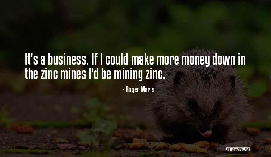 Reignier Nohay Quotes By Roger Maris Reignier Nohay Quotes By Roger Maris
