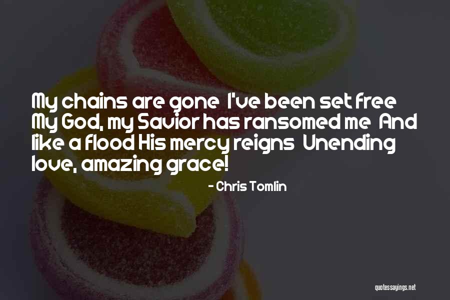 Reigns Quotes By Chris Tomlin