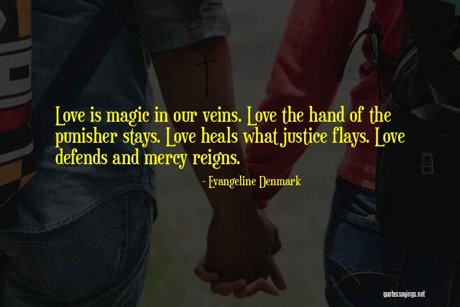 Reigns Quotes By Evangeline Denmark