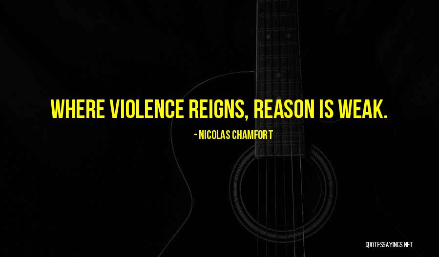 Reigns Quotes By Nicolas Chamfort