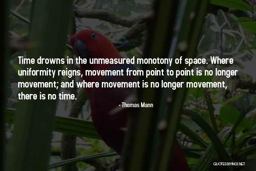 Reigns Quotes By Thomas Mann