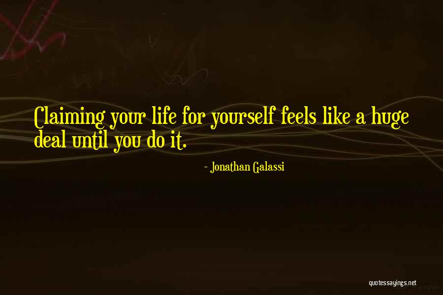 Reihandi Quotes By Jonathan Galassi