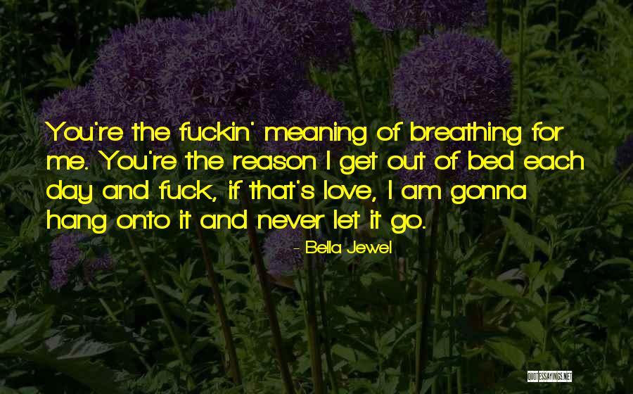 Reijiro Wada Quotes By Bella Jewel Reijiro Wada Quotes By Bella Jewel