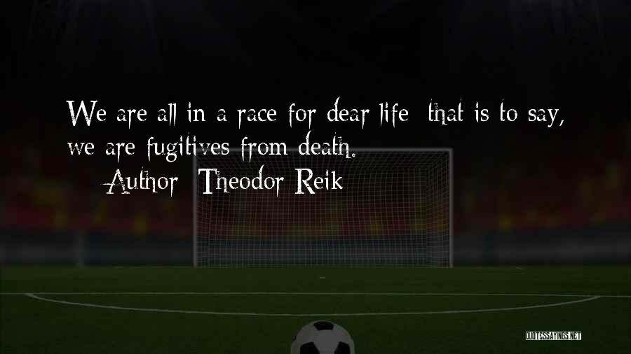 Reik Quotes By Theodor Reik