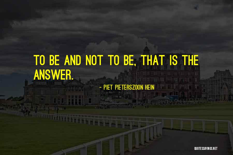 Reika Hashimoto Quotes By Piet Pieterszoon Hein Reika Hashimoto Quotes By Piet Pieterszoon Hein