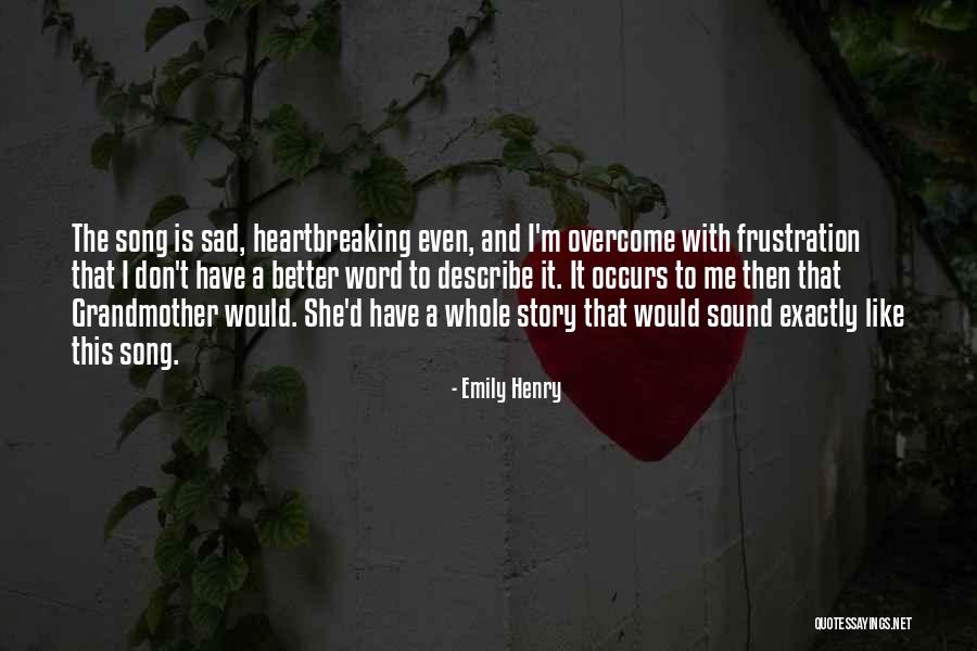 Reikalingi Darbininkai Quotes By Emily Henry Reikalingi Darbininkai Quotes By Emily Henry
