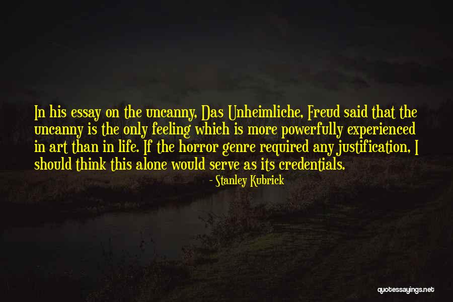 Reikalingi Darbininkai Quotes By Stanley Kubrick Reikalingi Darbininkai Quotes By Stanley Kubrick