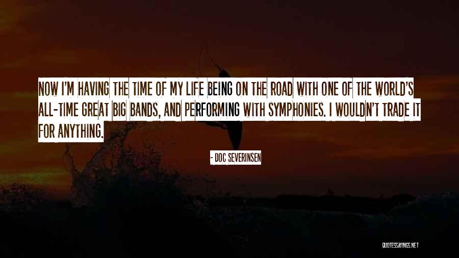 Reikalingi Vairuotojai Quotes By Doc Severinsen Reikalingi Vairuotojai Quotes By Doc Severinsen