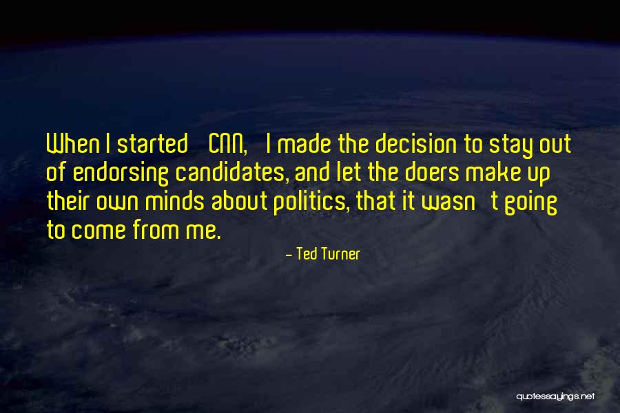 Reikanji Quotes By Ted Turner Reikanji Quotes By Ted Turner
