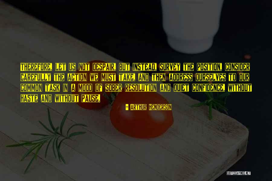 Reikiamybes Quotes By Arthur Henderson Reikiamybes Quotes By Arthur Henderson