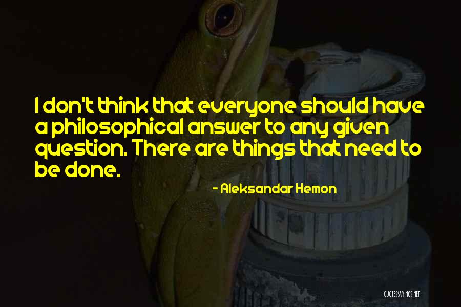 Reiksminiu Quotes By Aleksandar Hemon Reiksminiu Quotes By Aleksandar Hemon