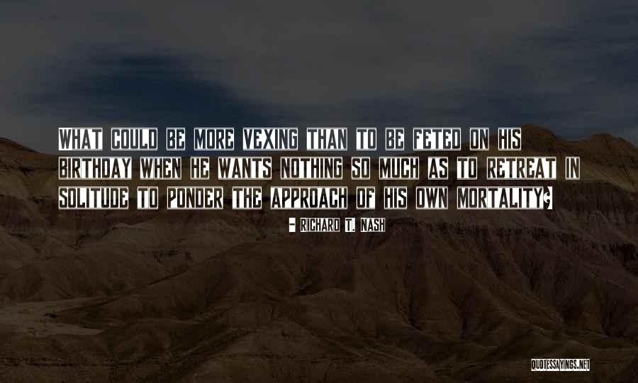 Reikwijdte Betekenis Quotes By Richard T. Nash Reikwijdte Betekenis Quotes By Richard T. Nash