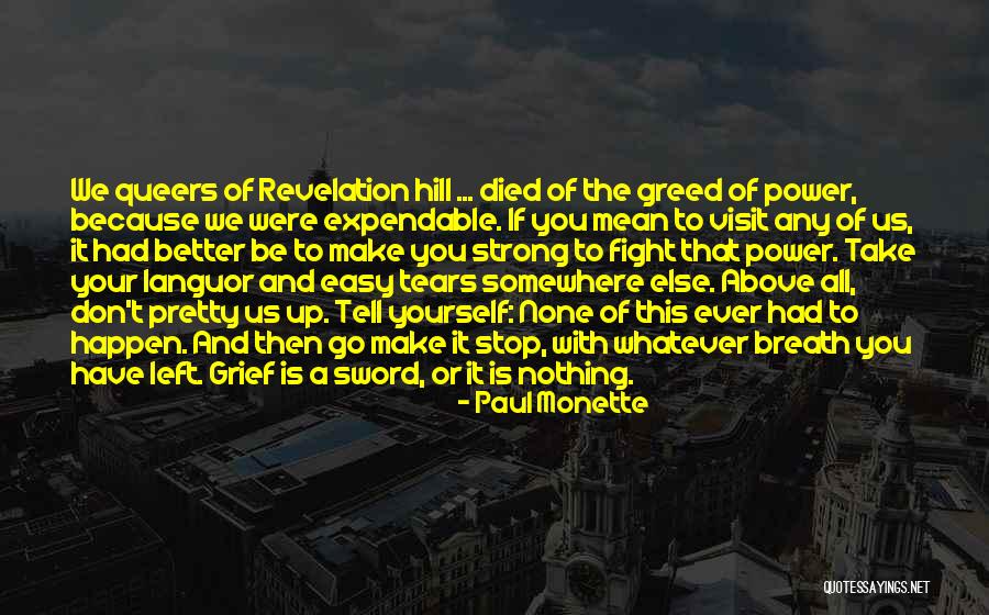 Reiland Podologie Quotes By Paul Monette Reiland Podologie Quotes By Paul Monette