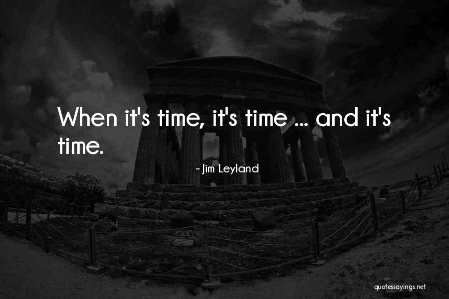 Reiling Family Foundation Quotes By Jim Leyland Reiling Family Foundation Quotes By Jim Leyland
