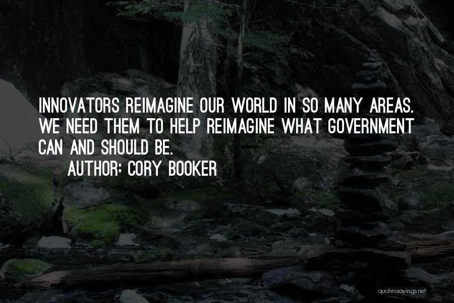 Reimagine Quotes By Cory Booker