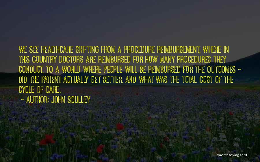 Reimbursement Quotes By John Sculley