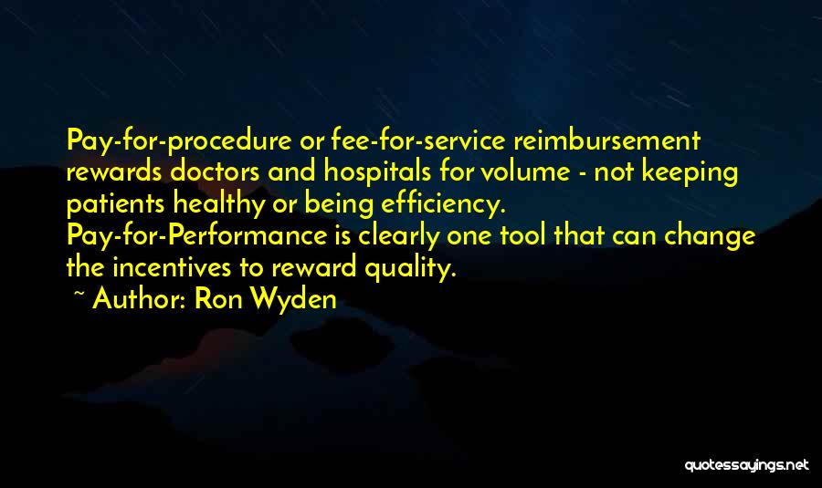 Reimbursement Quotes By Ron Wyden