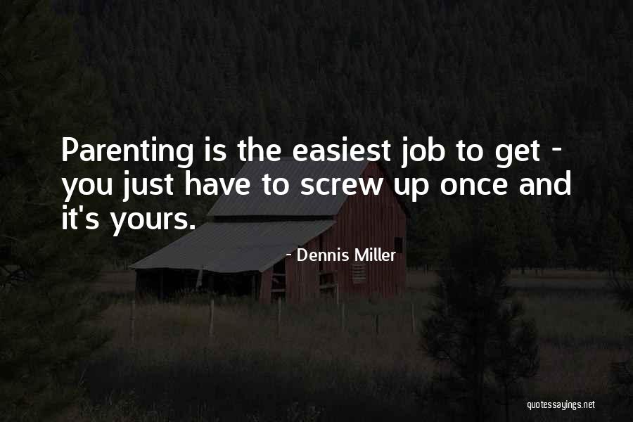 Reimer Quotes By Dennis Miller Reimer Quotes By Dennis Miller