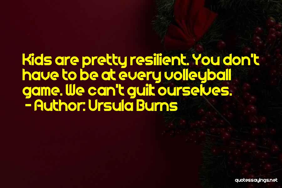 Reimlinger Quotes By Ursula Burns