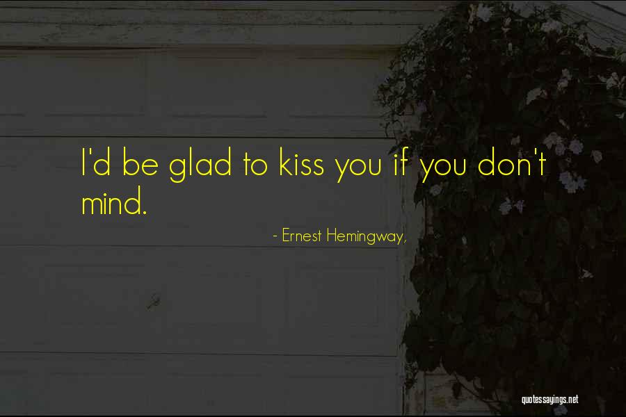 Reimond Mancos Age Quotes By Ernest Hemingway, Reimond Mancos Age Quotes By Ernest Hemingway,