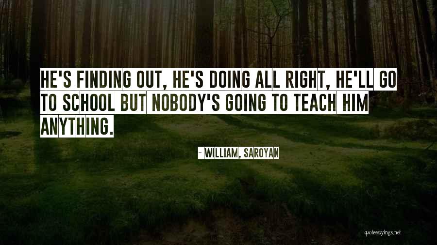 Reimpose Means Quotes By William, Saroyan Reimpose Means Quotes By William, Saroyan
