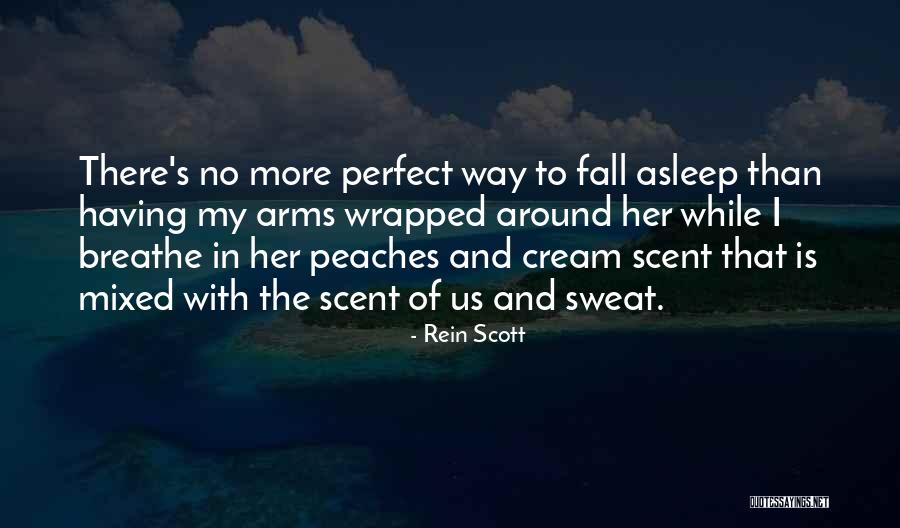 Rein Scott Quotes 1766832 Rein Scott Quotes 1766832