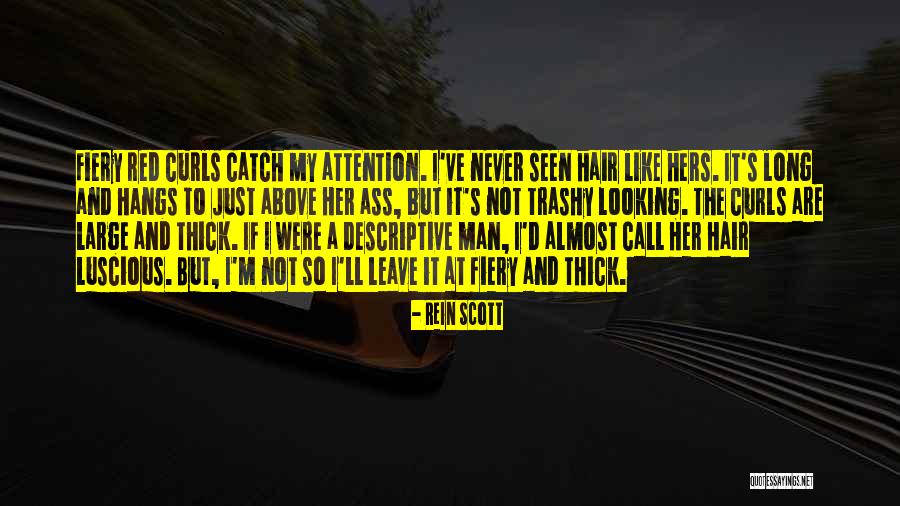 Rein Scott Quotes 891105