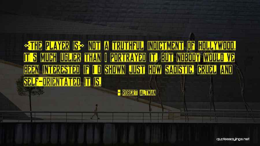 Reina Batata Quotes By Robert Altman Reina Batata Quotes By Robert Altman