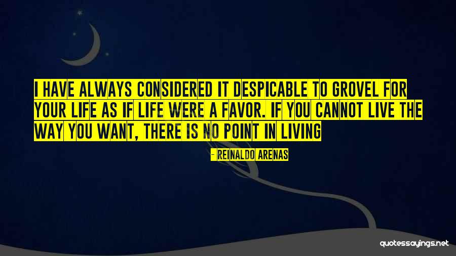 Reinaldo Arenas Quotes 2003685 Reinaldo Arenas Quotes 2003685
