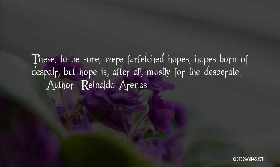 Reinaldo Arenas Quotes 2077636