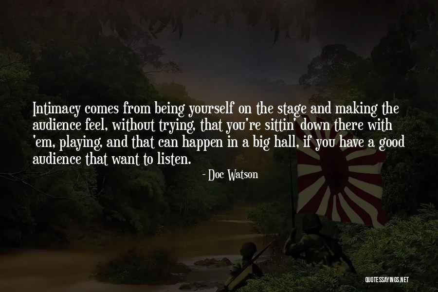 Reinberger Neuroscience Quotes By Doc Watson Reinberger Neuroscience Quotes By Doc Watson