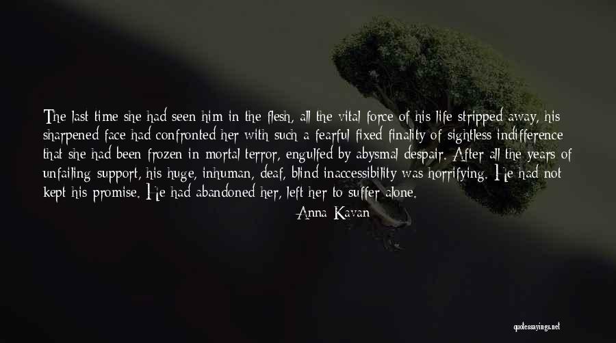 Reinbert Evers Quotes By Anna Kavan Reinbert Evers Quotes By Anna Kavan
