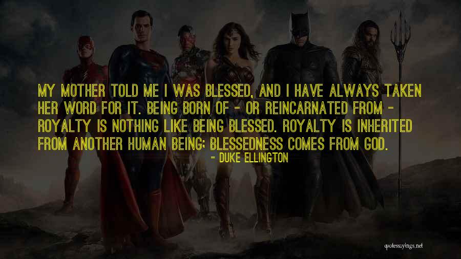 Reincarnated Quotes By Duke Ellington Reincarnated Quotes By Duke Ellington