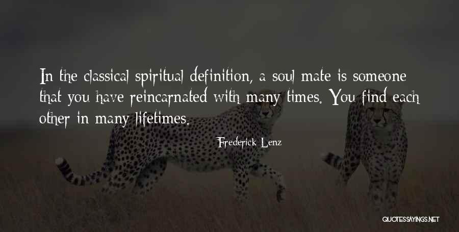 Reincarnated Quotes By Frederick Lenz Reincarnated Quotes By Frederick Lenz