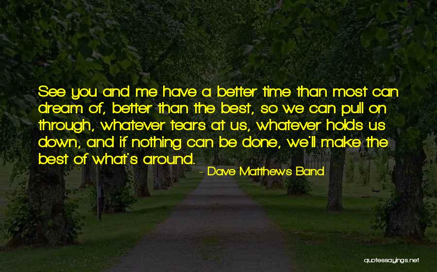 Reincarnated Soul Quotes By Dave Matthews Band Reincarnated Soul Quotes By Dave Matthews Band