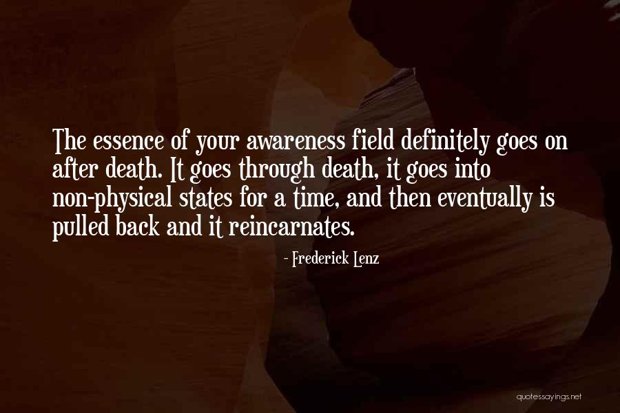 Reincarnates Quotes By Frederick Lenz Reincarnates Quotes By Frederick Lenz