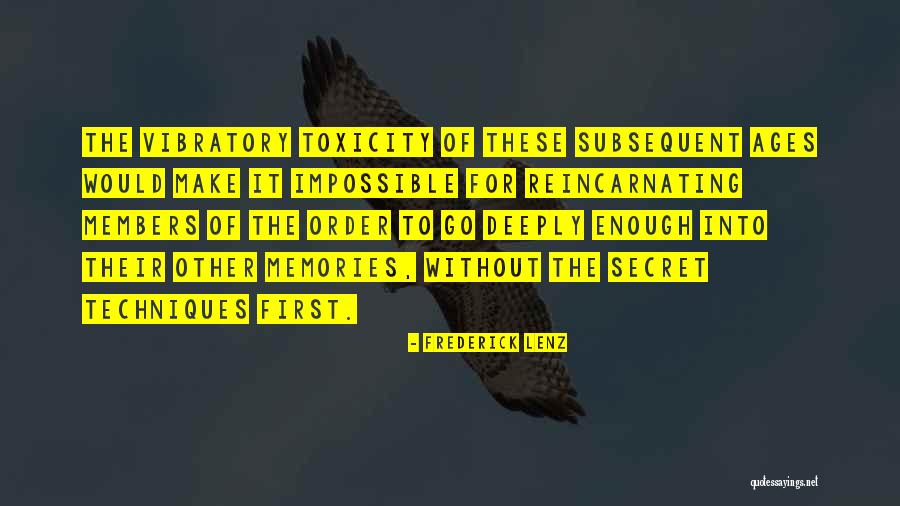 Reincarnating 1 Quotes By Frederick Lenz Reincarnating 1 Quotes By Frederick Lenz