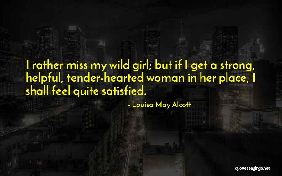Reinders Turf Quotes By Louisa May Alcott Reinders Turf Quotes By Louisa May Alcott