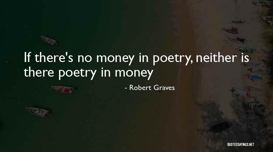 Reinecker Ridge Quotes By Robert Graves