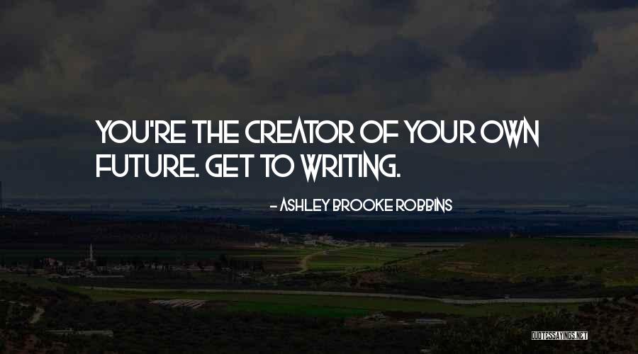 Reineke Ford Quotes By Ashley Brooke Robbins Reineke Ford Quotes By Ashley Brooke Robbins