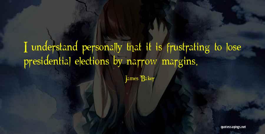 Reiner Braun Quotes By James Baker Reiner Braun Quotes By James Baker